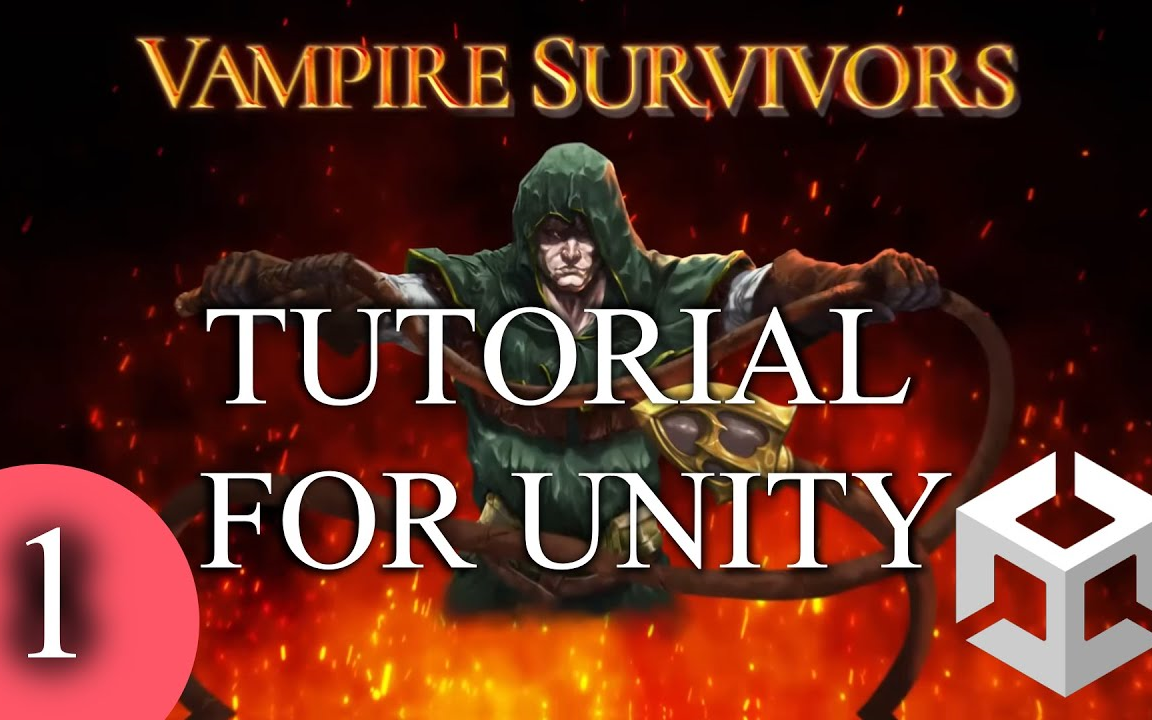 [图][Unity教程][类吸血鬼幸存者][俄语生肉]Vampire Survivors in Unity Tutorial