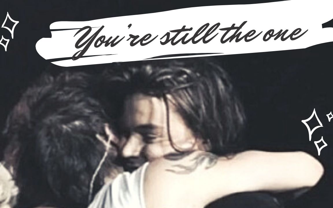 [图]you're still the one = Larry Stylinson