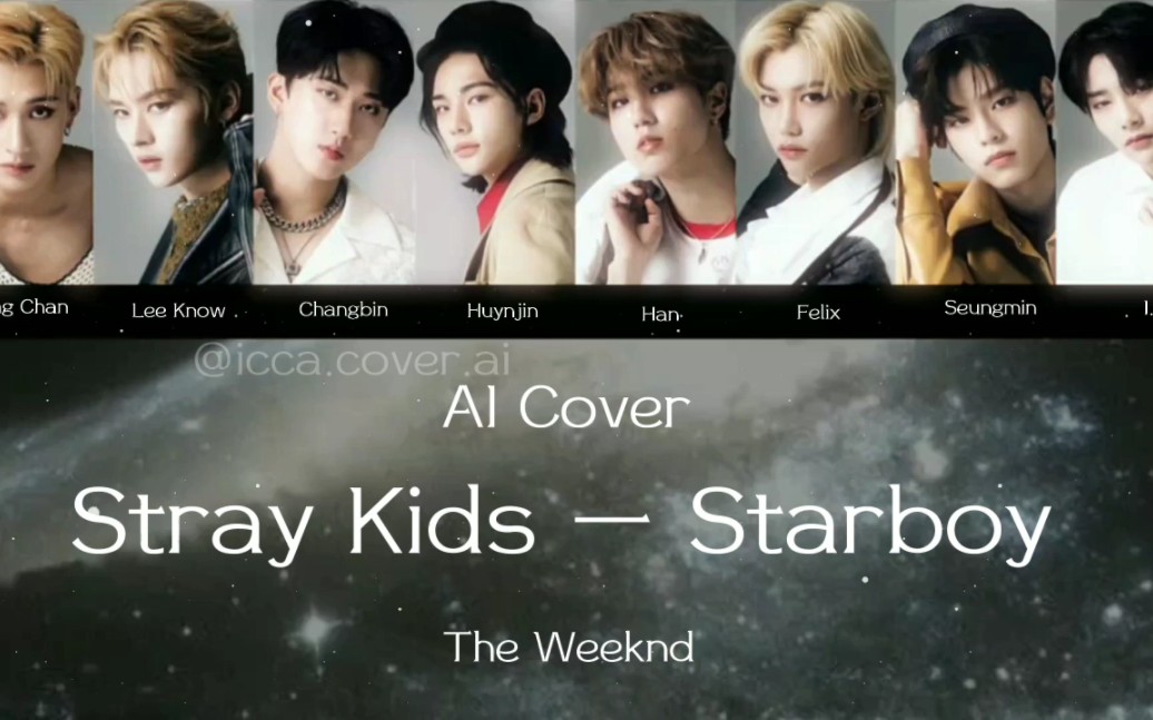 [图]【AI COVER】Stray Kids - Starboy