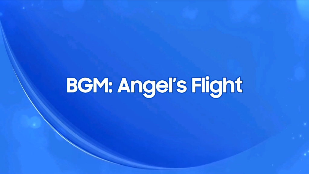 BGM:  Angel's Flight