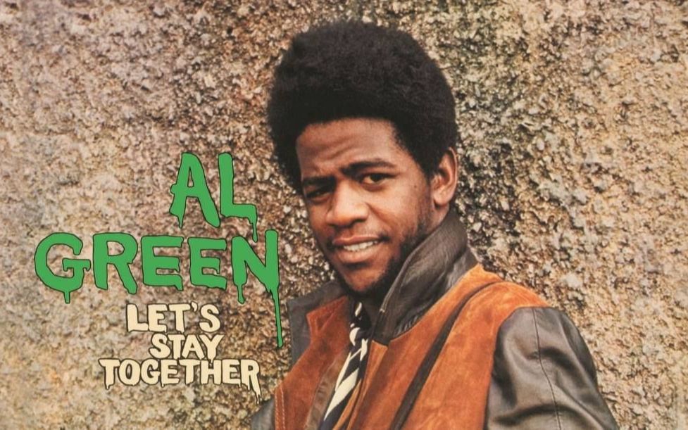 [图]【中字全专】Al Green- Let's Stay Together