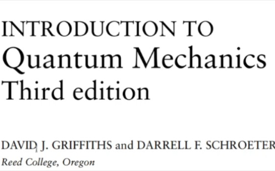 格里菲斯量子力学英文版带读哔哩哔哩bilibili
