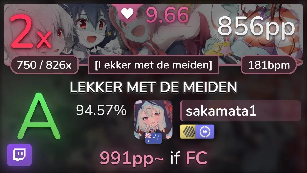 𐟔𔠹.7⭐ sakamata1 | MEROL  LEKKER MET DE MEIDEN [Lekker met de meiden] +HDDT 94.音游热门视频