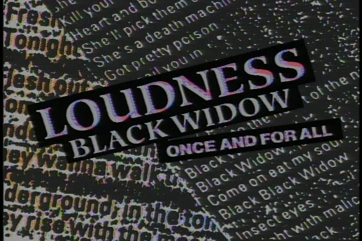 LOUDNESS BLACK WIDOW −ONCE AND FOR ALL−_哔哩哔哩_bilibili