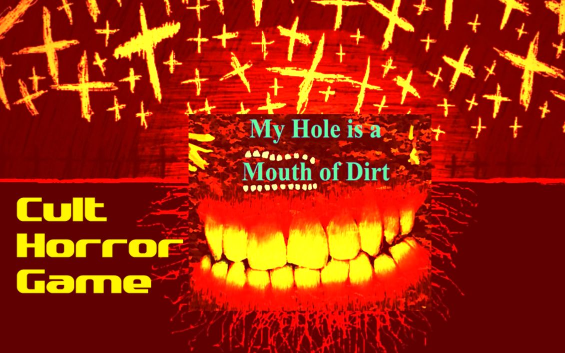 [图]My Hole is a Mouth of Dirt-腐朽的美味作者旧作意识流氛围恐怖独立游戏