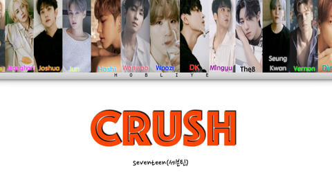 Seventeen Crush Attacca 韩中歌词 哔哩哔哩