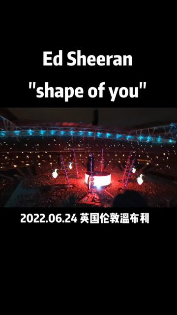 黃老闆ed sheeran英國倫敦演唱會現場shape of you