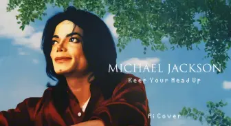 Download Video: Michael Jackson - Keep Your Head Up (Ai Cover)thehelper39