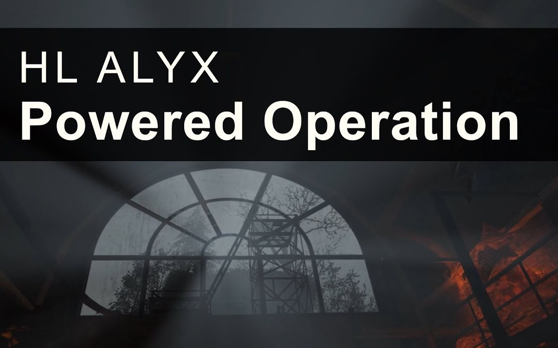 半条命:alyx自定义地图powered operation -beta