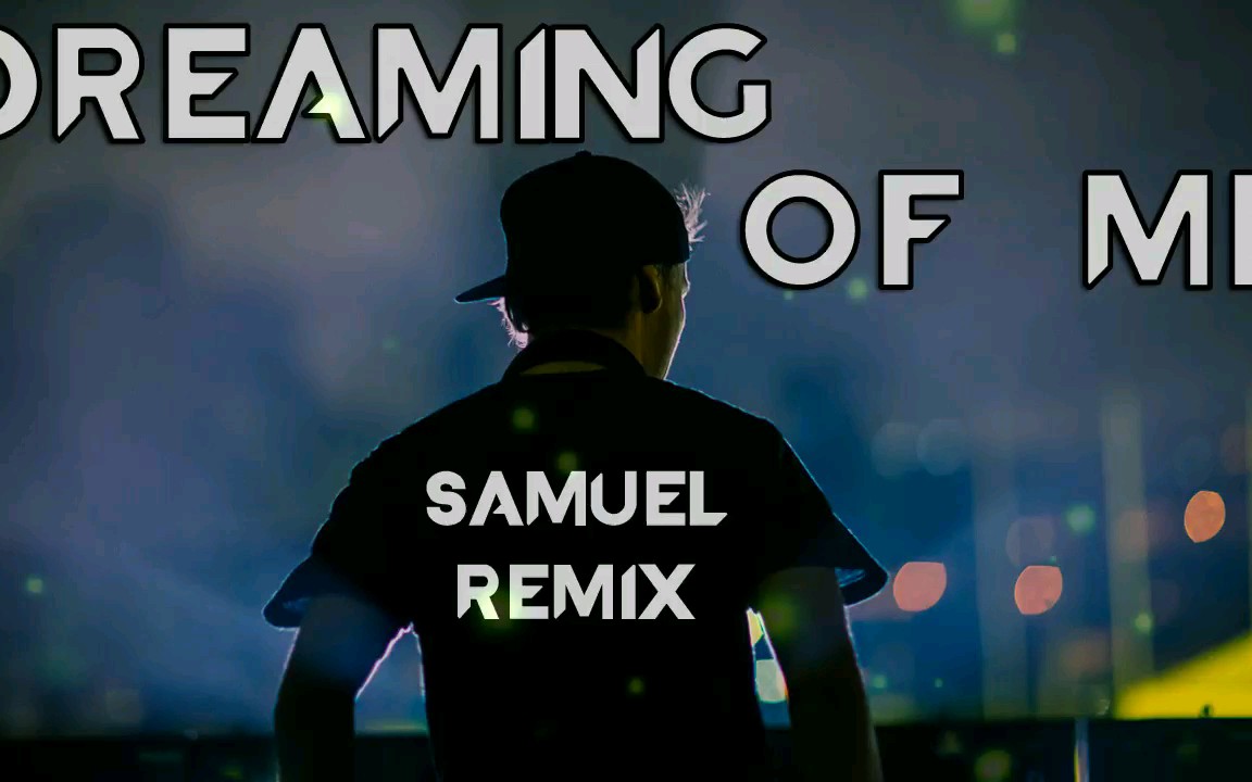 [图]Avicii - Dreaming Of Me (Samuel Remix)