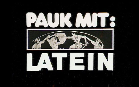 教育拉丁语paukmitlateingrundkurs3und4巴伐利亚广播公司德语版无