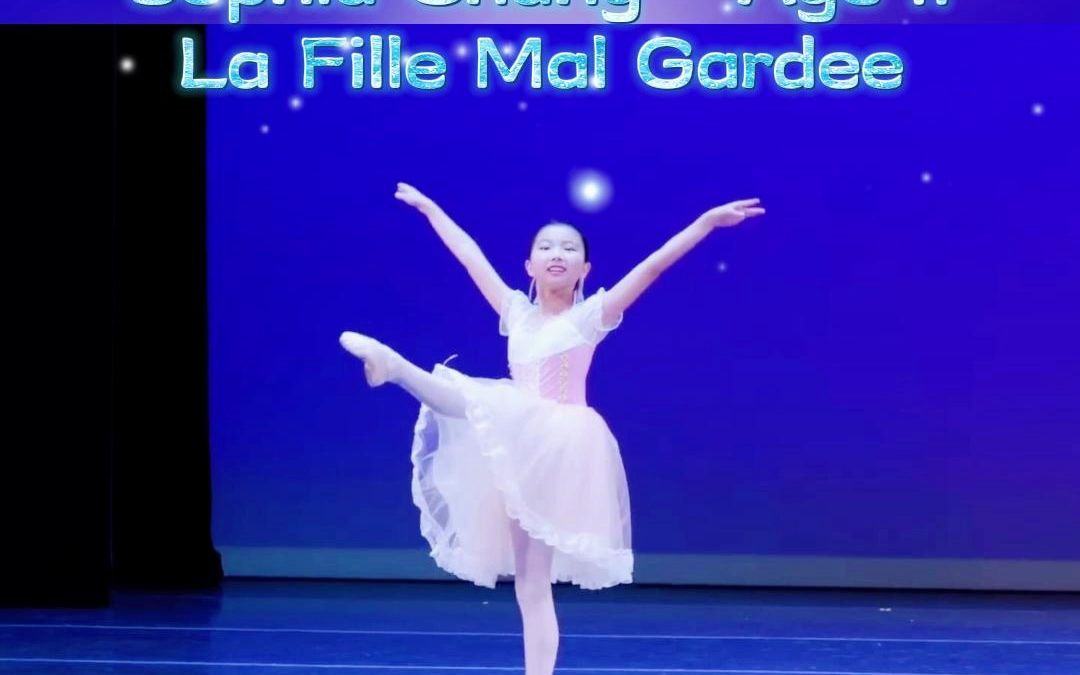 [图]2023YAGP决赛 关不住的女儿Sophia Chang-La Fille Mal Gardee