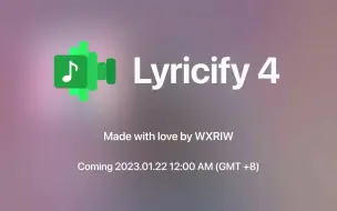 Descargar video: 1月22日见！Lyricify 4正式宣布发布日期！