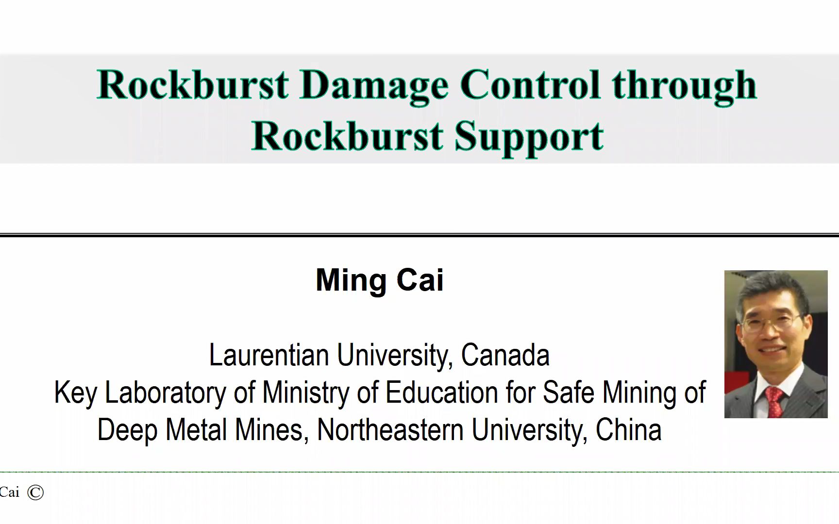 [图]Prof Ming Cai—Rockburst Damage Control through Rockburst Support