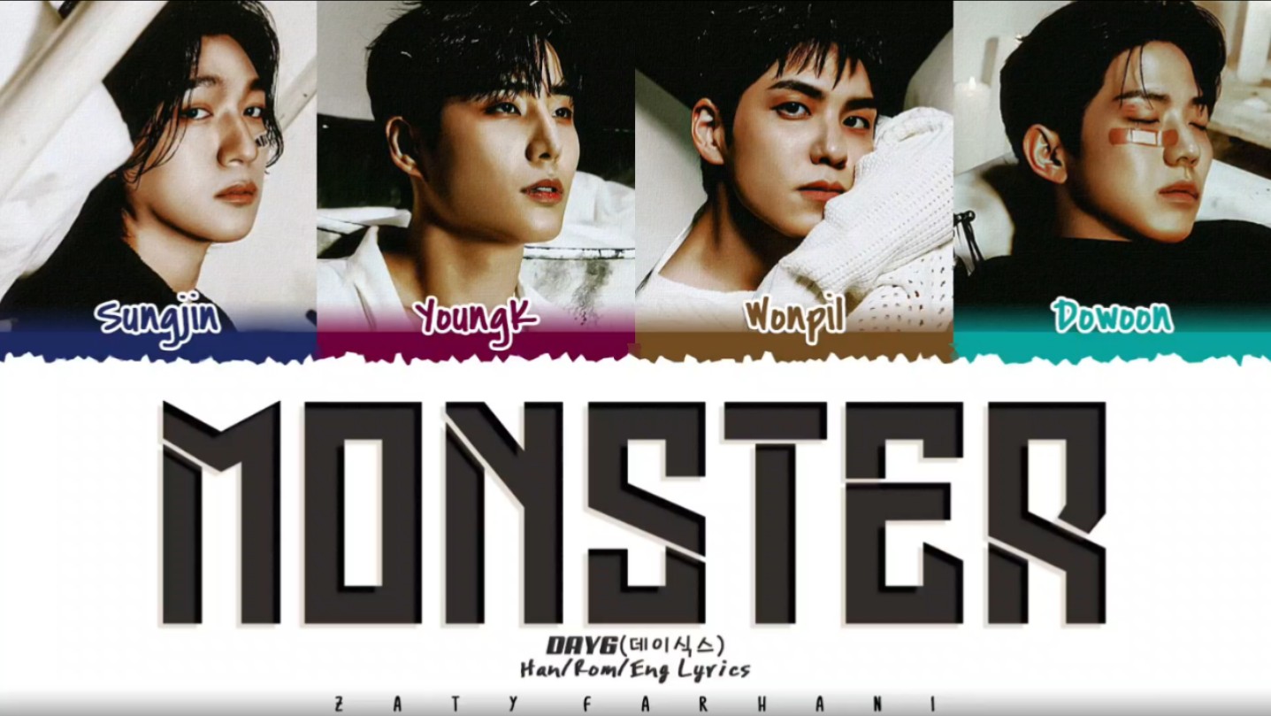 DAY6收录曲《Monster》歌词分配版哔哩哔哩bilibili