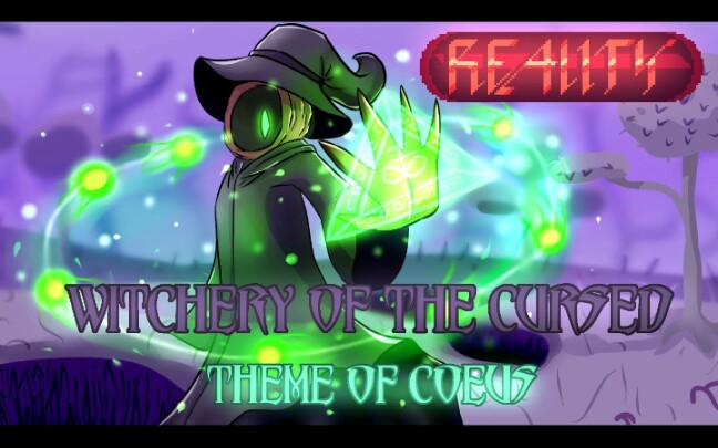 [图]［Terraria］"Witchery of the Cursed" - Coeus主题曲（Reality Mod）