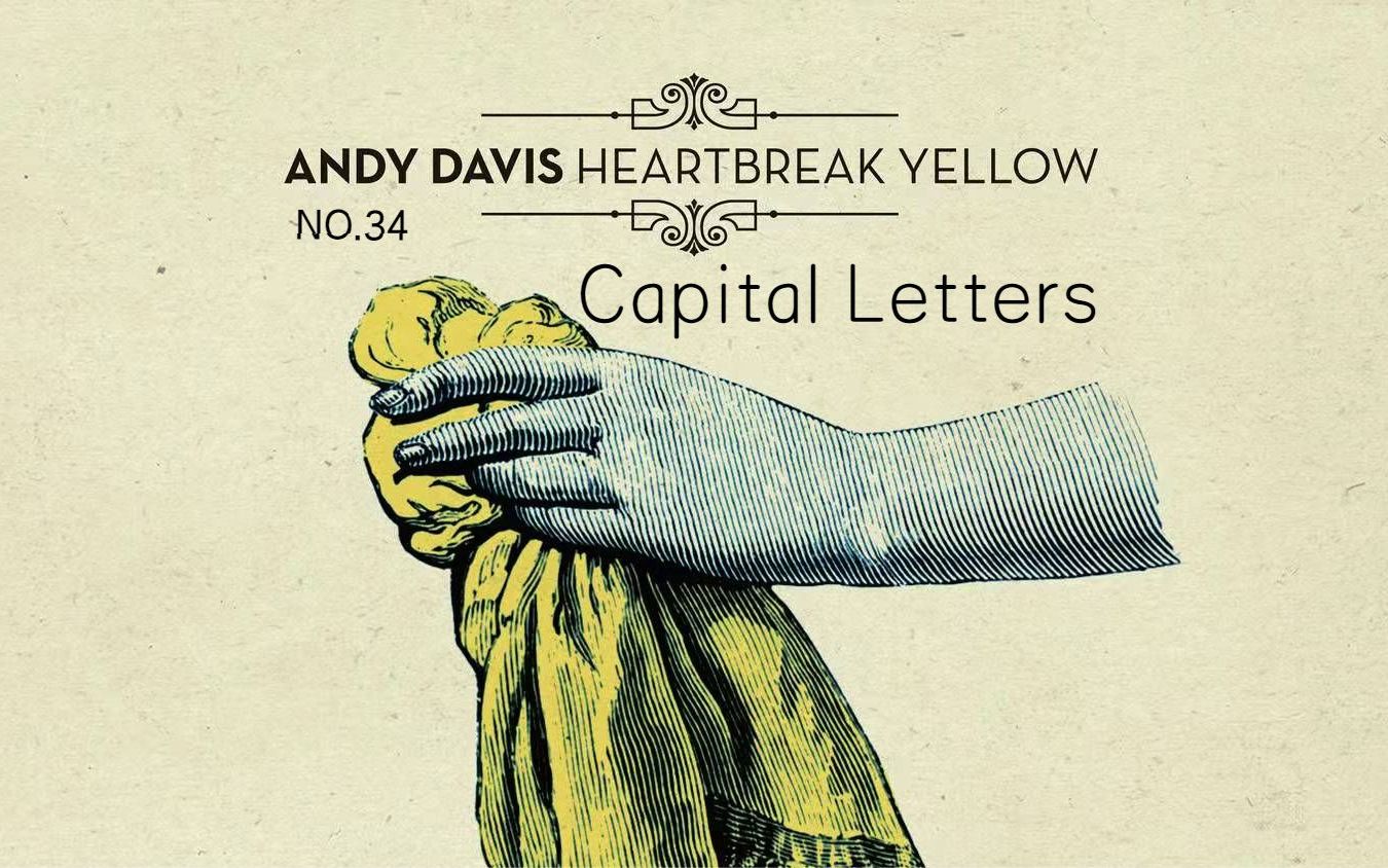 [图]日推音乐NO.34 沉浸式音乐 Andy Davis - Capital Letters