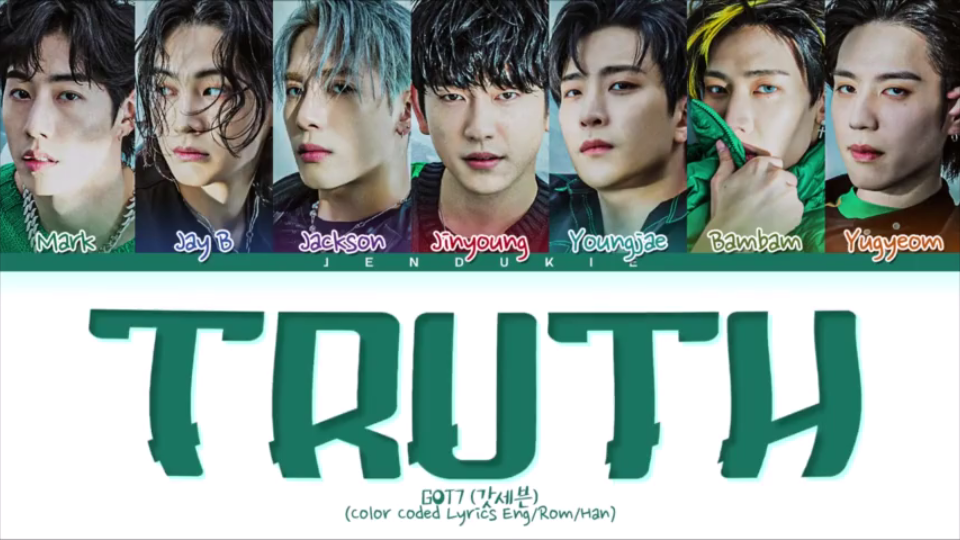 [图]【GOT7】 新歌 ''TRUTH'' 彩色音源歌词