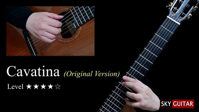 [图]《Cavatina》卡伐蒂娜 | Sky Guitar