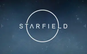 下载视频: 【YouTube搬运】【starfield】星空正式登陆steam！发售日期绝对准确不跳票？！