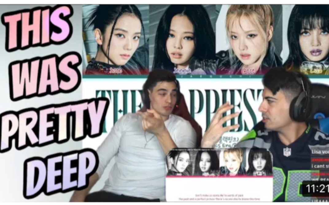 【BLACKPINK】两位小哥reaction 新专收录曲“The happiest girl”哔哩哔哩bilibili