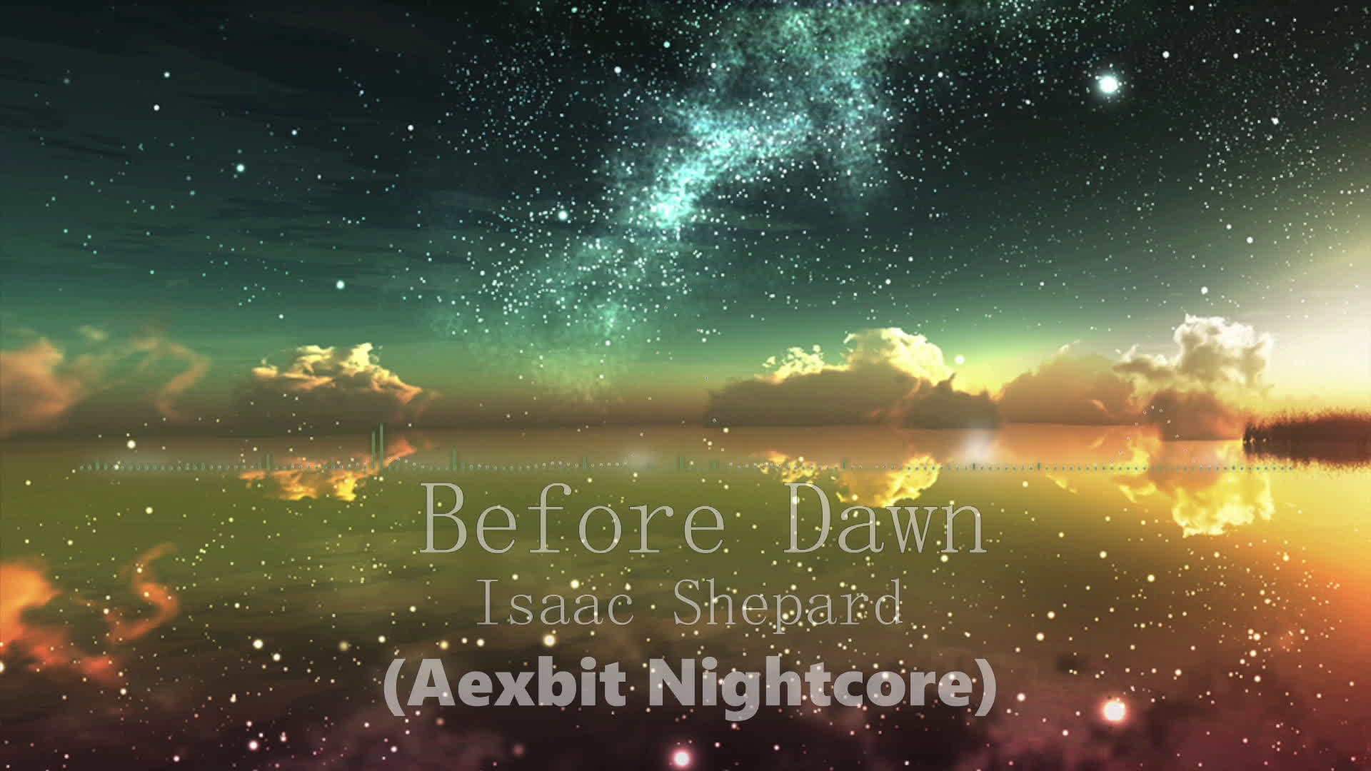 [图]Before Dawn - Isaac Shepard（Aexbit Nightcore）