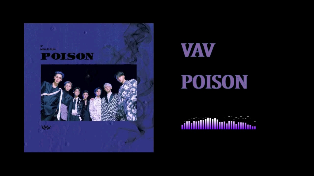 [图]VAV - POISON/你就像那毒药，慢慢渗入我的心中/宝藏男团♥请拯救我！119！119 ！