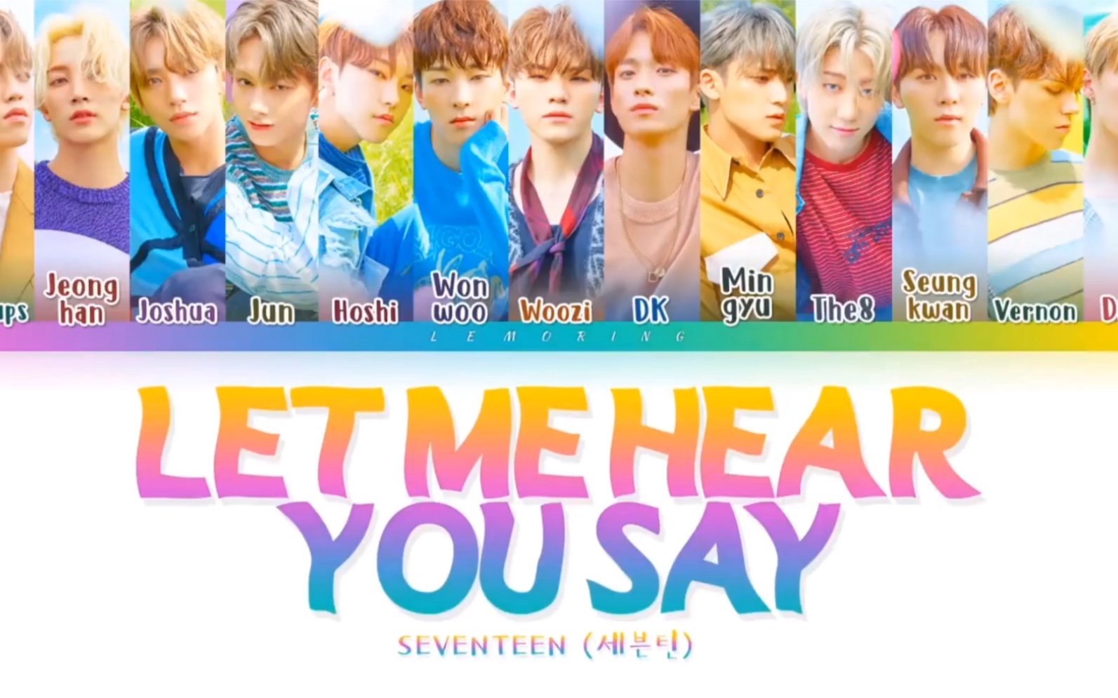 [图]【SEVENTEEN】Let me hear you say 彩色音段歌词分配（韩英歌词字幕）