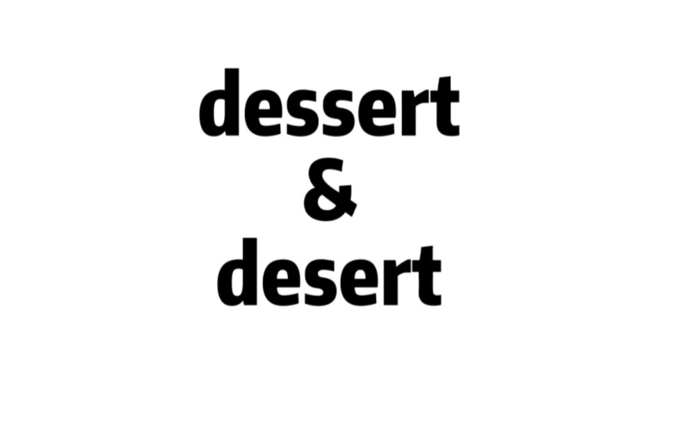 dessert和desert秒区分!快来看!哔哩哔哩bilibili