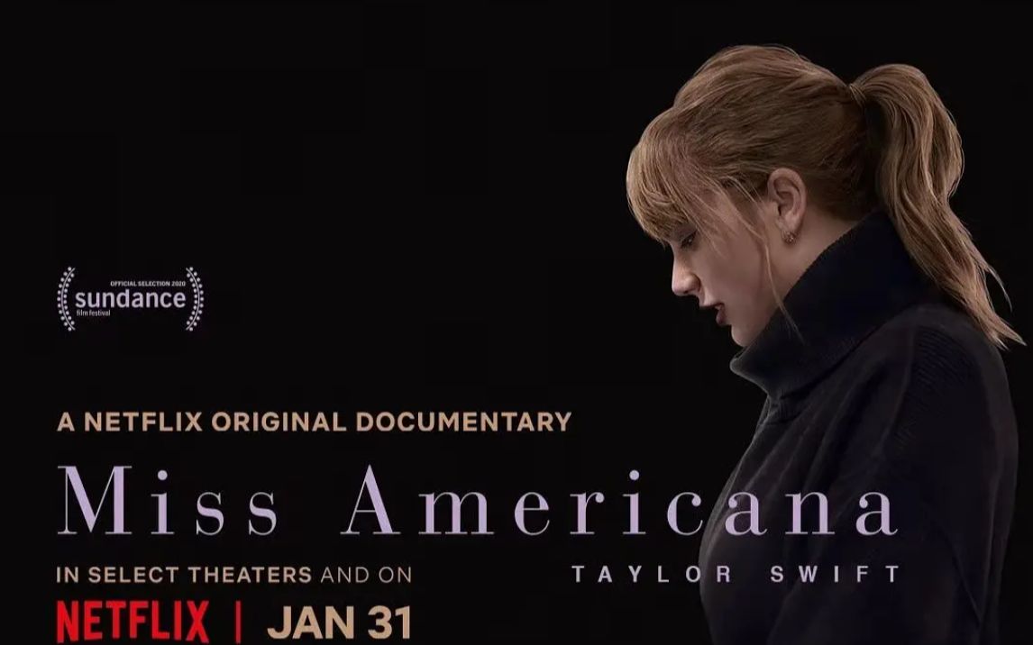 【中英双字1080P】霉霉 Taylor.Swift《美国甜心小姐》Miss.Americana.2020哔哩哔哩bilibili