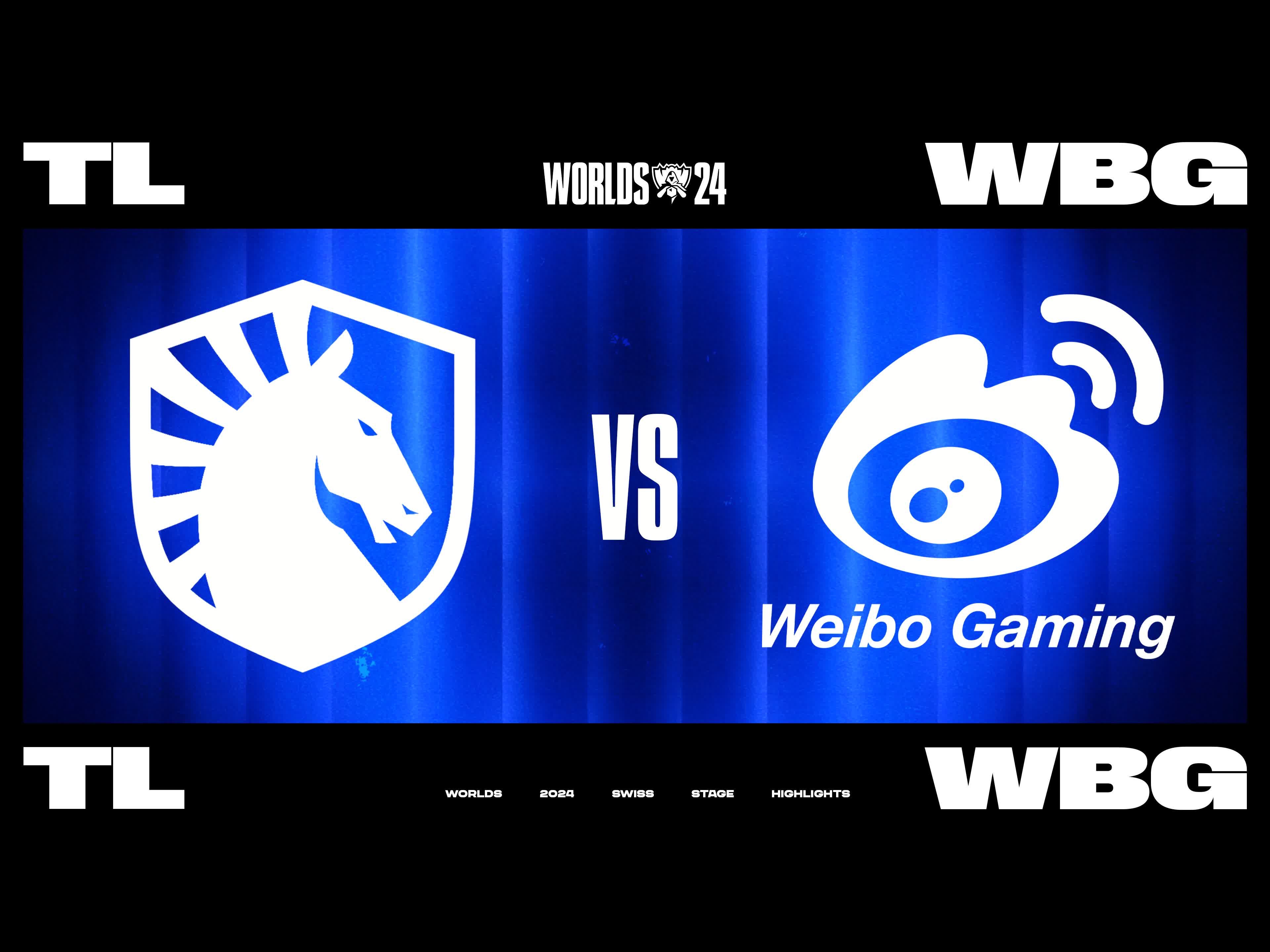 [S14]【TL vs WBG】全场速看丨2024全球总决赛瑞士轮丨20241004英雄联盟