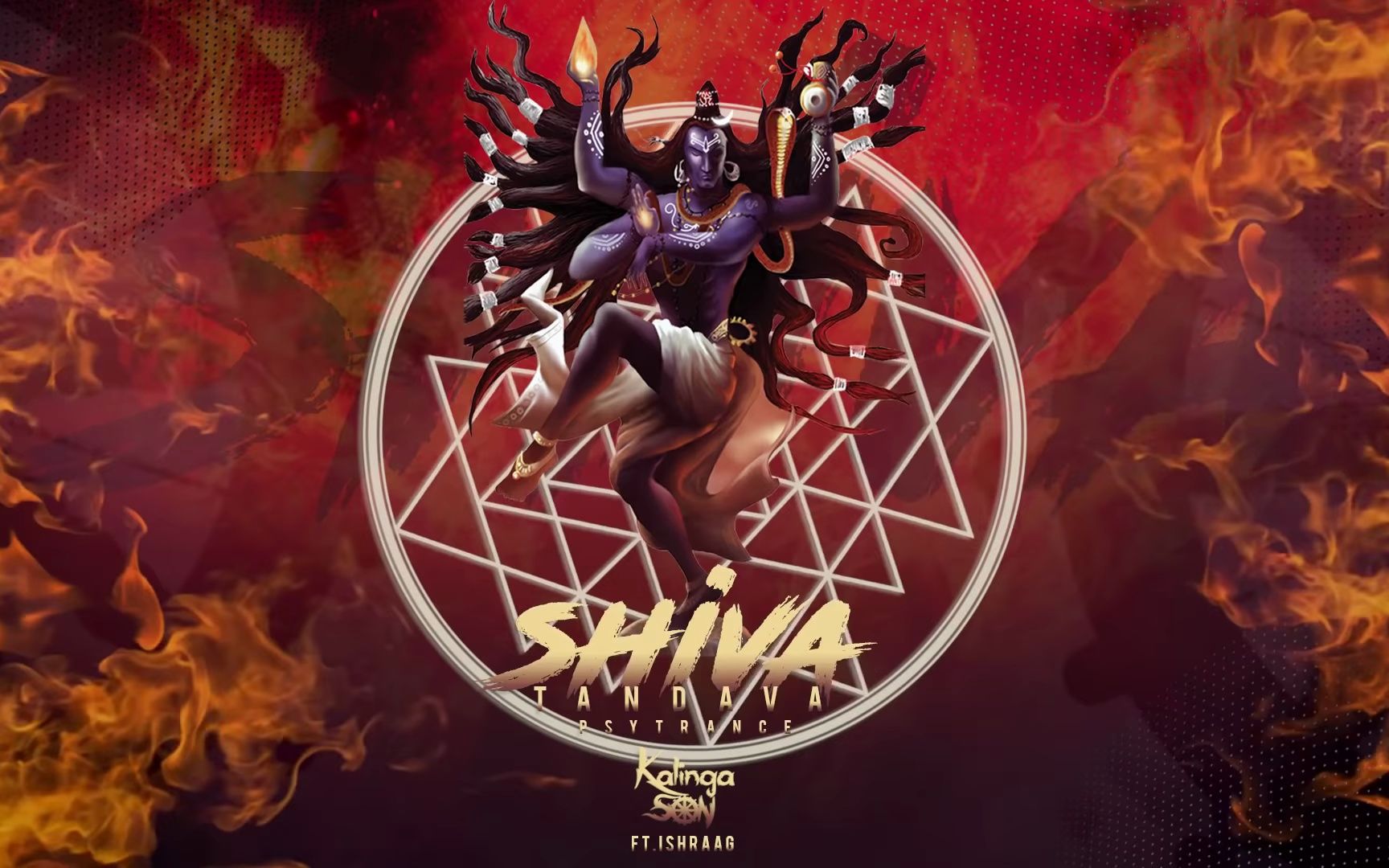 卡拉加之子与伊什拉格 - 湿婆坦达瓦 18(原创混音)_ psytrance