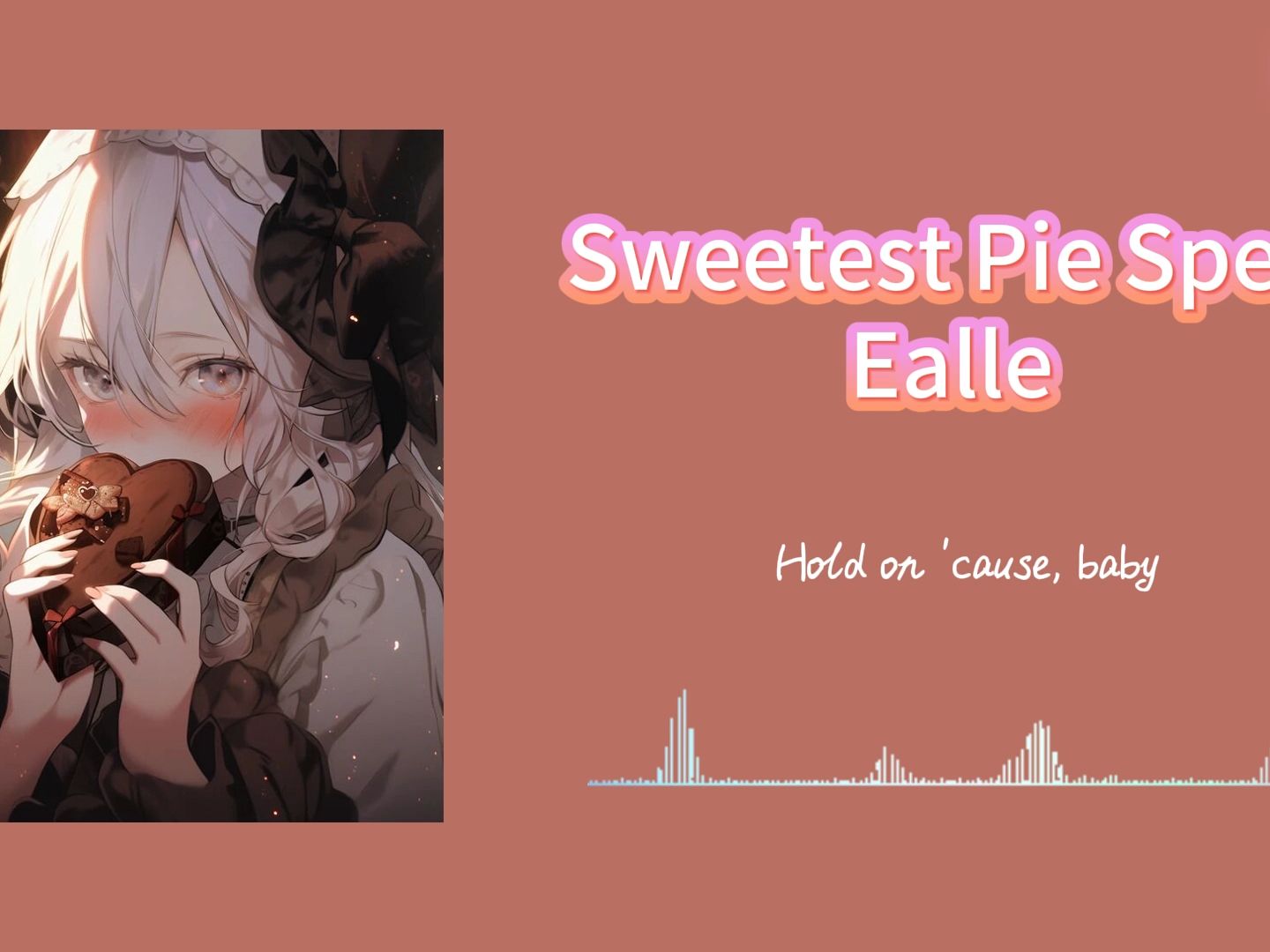 [图]欢快又带感的恋爱小曲！｜不懂英文大胆外放《Sweetest Pie Sped》