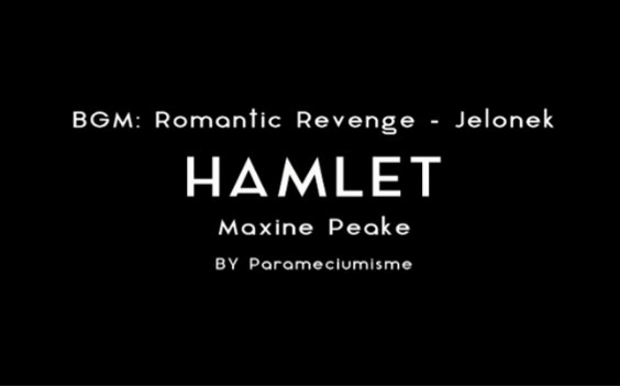 [图]【哈姆雷特|Hamlet】【安利向|燃向】Romantic Revenge