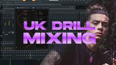 中字熟肉】-教科书级别混drill beat！How to MIX UK Drill beats in FL Studio 20Secret Kick  808-哔哩哔哩