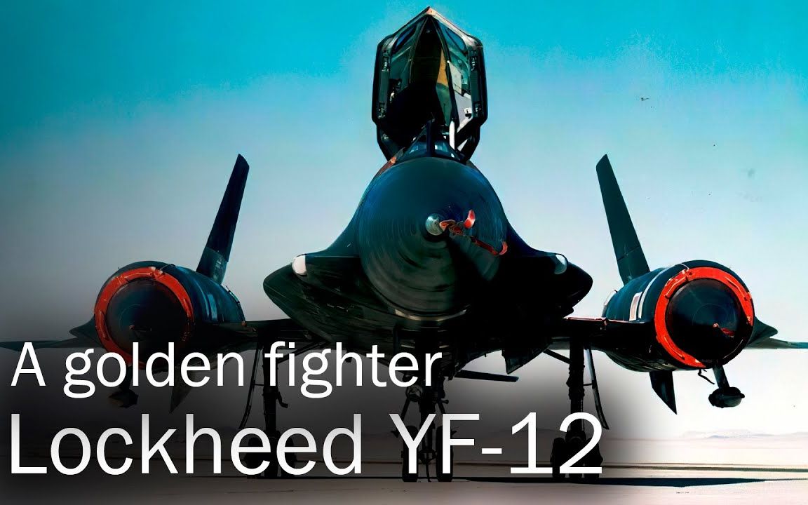 [图]【Skyships 双语】三马赫追猎者 洛克希德 YF-12 和 Project "Kedlock(白芥末)”