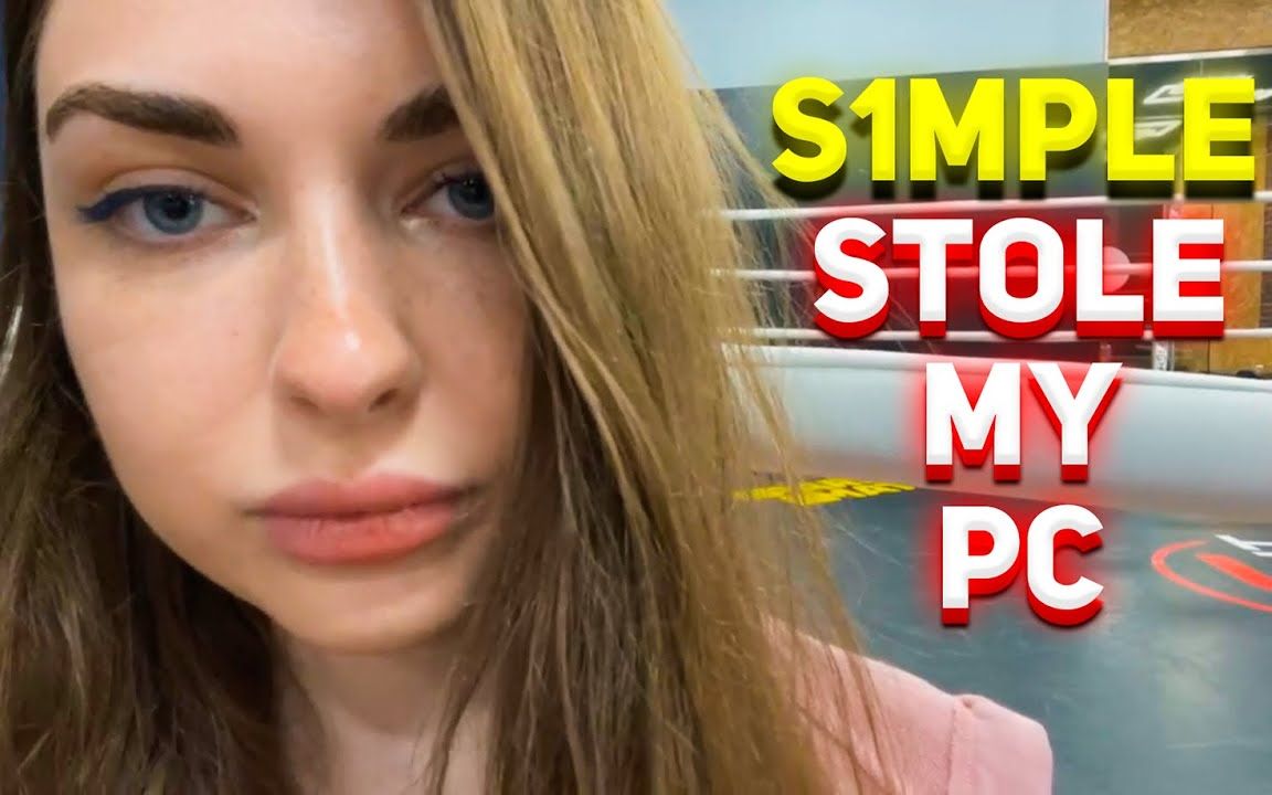 【zmocs】s1mple"偷"了女朋友的直播电脑|csgo