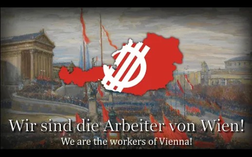 [图]“ Die Arbeiter von Wien”-奥地利工人之歌