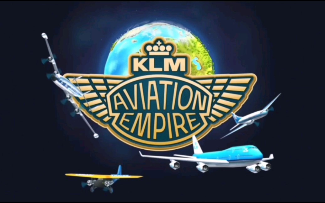 KLM荷兰皇家航空公司《航空帝国》介绍(非自制)哔哩哔哩bilibili