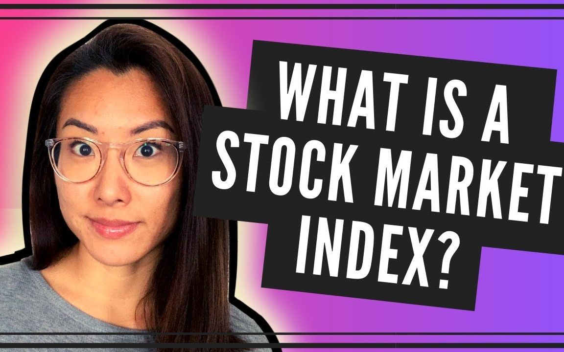 「干货」股价指数Stock Market Index是什么?9个必懂指数!小白快快来听||YouTube||Investing With Rose||外挂中英字哔哩哔哩bilibili