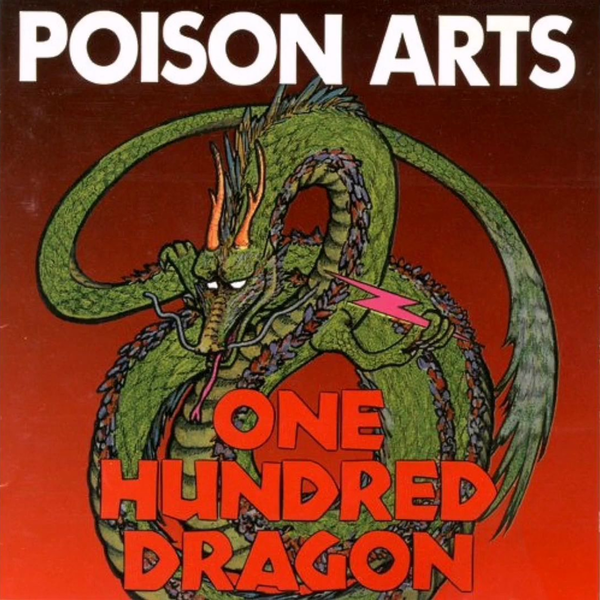 POISON ARTS - One Hundred Dragon (FULL ALBUM)_哔哩哔哩_bilibili