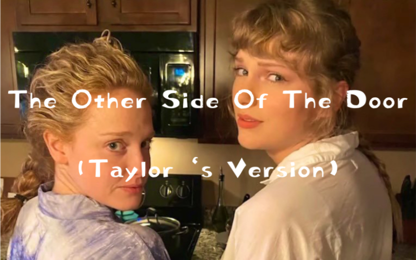 [图]霉霉全专翻唱（Cover）日记 /The Other Side Of The Door- Taylor Swift