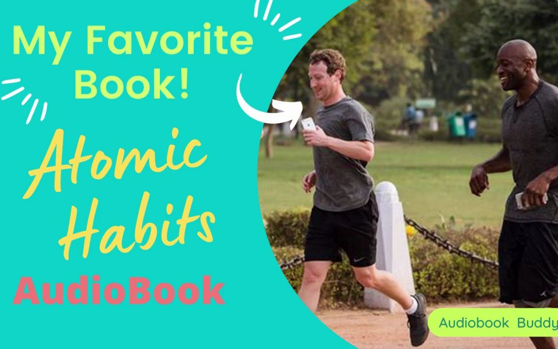 [图]Atomic Habits Recommended by @Mark Zuckerberg full audiobook