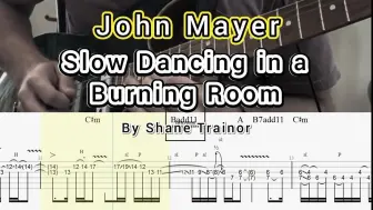 Download Video: 附谱 | Slow Dancing in a Burning Room - John Mayer