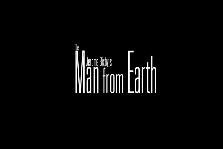 [图]这个男人来自地球 (2007) 预告片 The Man from Earth Original 2007 Trailer