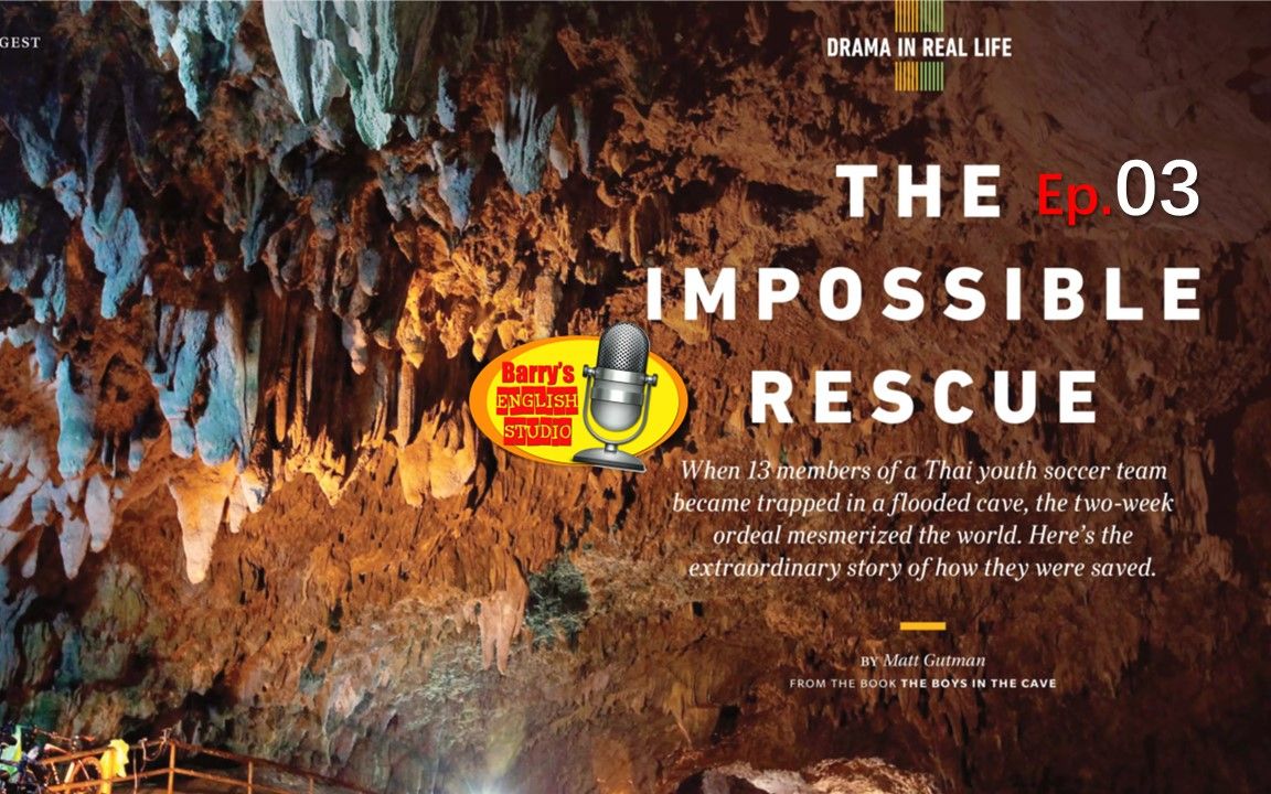 [图]美版读者文摘直播回放: The Impossible Rescue 03