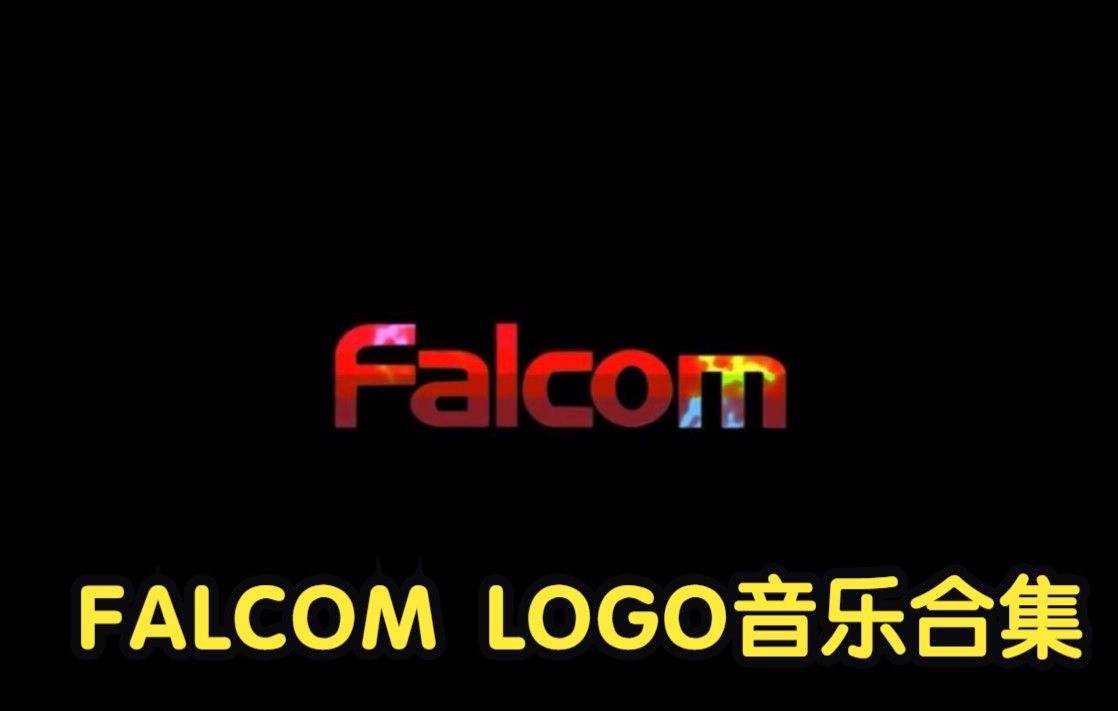 法老控LOGO音乐合集中英双语字幕 falcom logos单机游戏热门视频