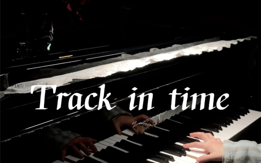 【好听的钢琴曲】《track in time》