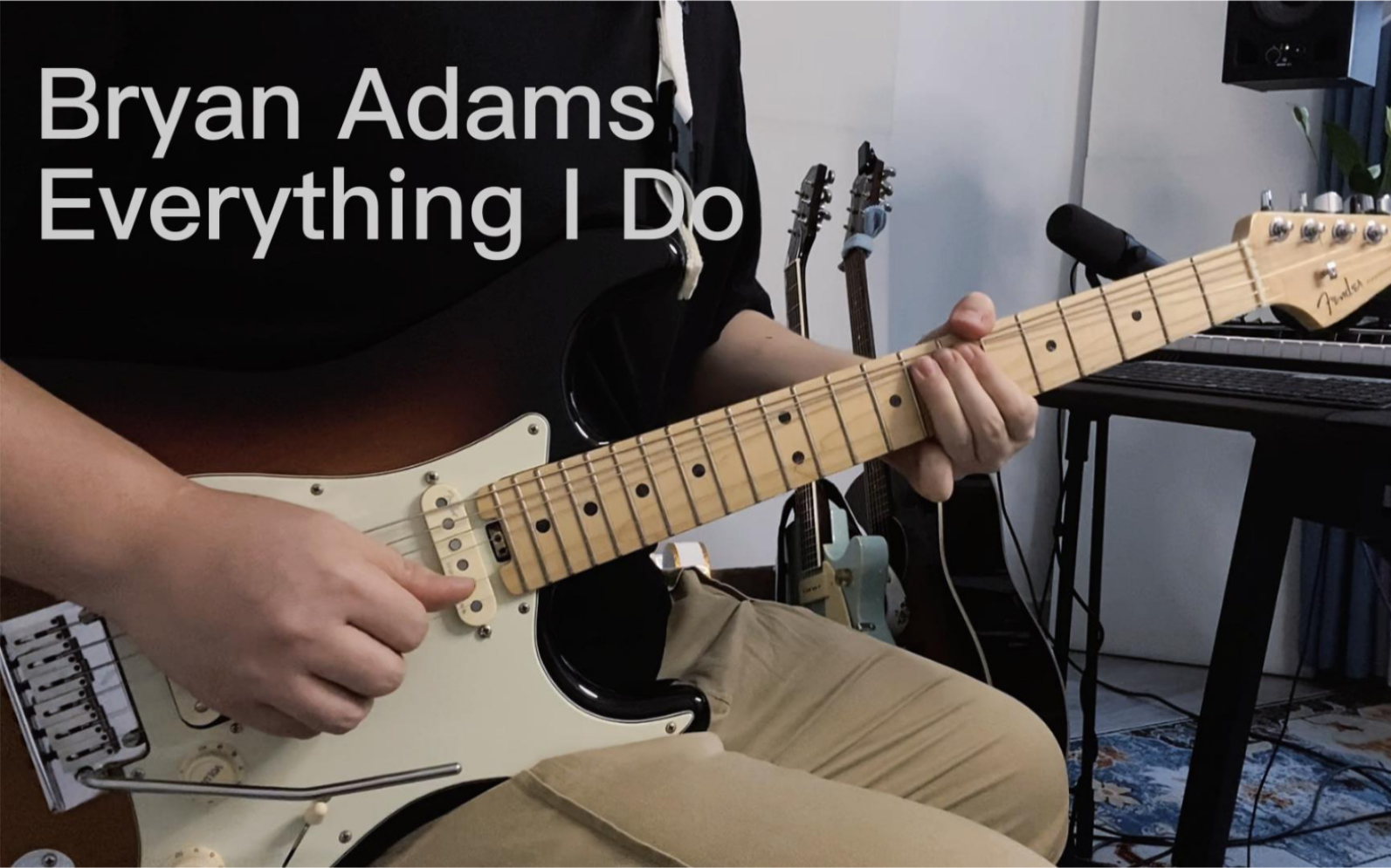 [图]【流行金曲系列】Bryan Adams - Everything I Do（电吉他Cover）