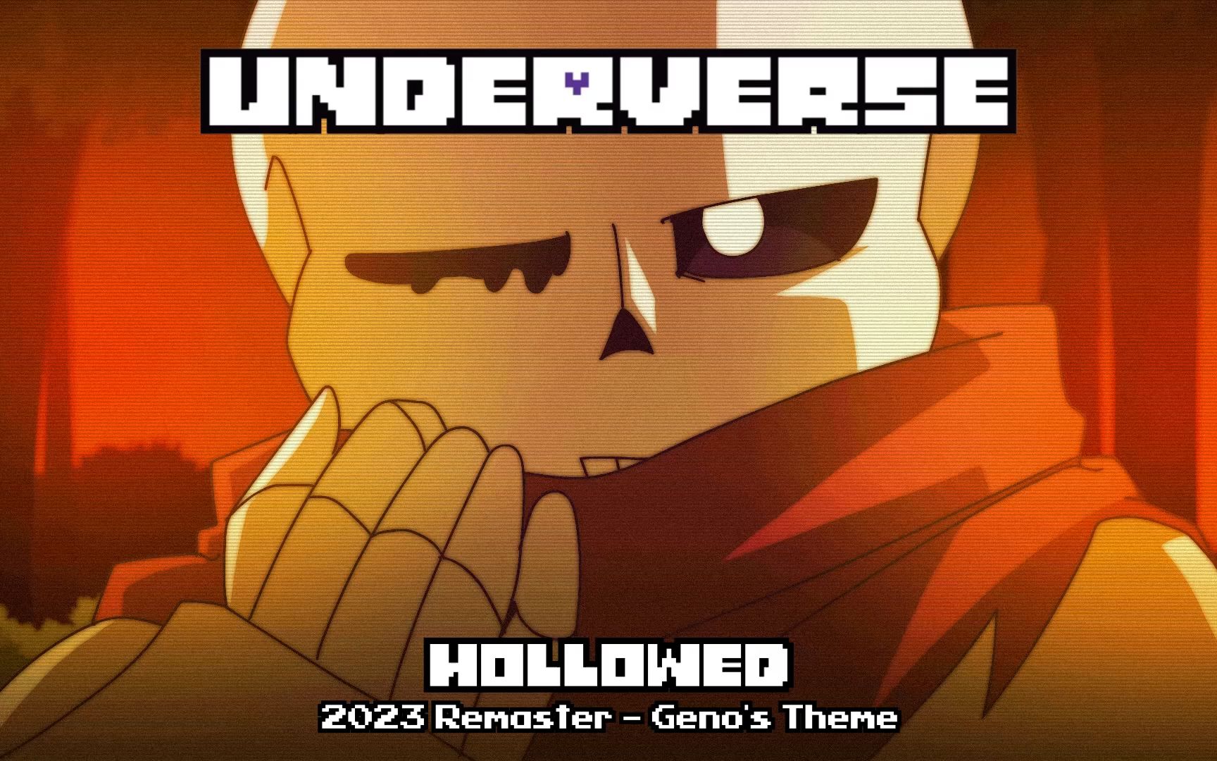 UNDERVERSE ost:Geno主题曲 空洞~ Hollowed[2023重制版]哔哩哔哩bilibili